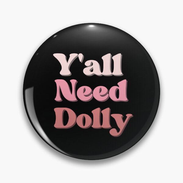 Item preview, Y'all Need Dolly (Country music lover) designed and sold by i-longmanshop.