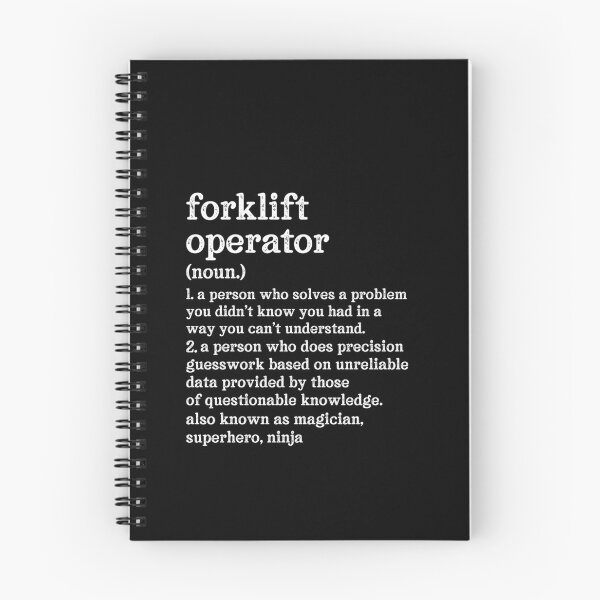 Item preview, Forklift Operator Definition: A Person Who Does Precision Guesswork Based On Unreliable Data Provided By Those Of Questionable Knowledge. See Also: Magician, Superhero, Ninja designed and sold by TeesYouWant.