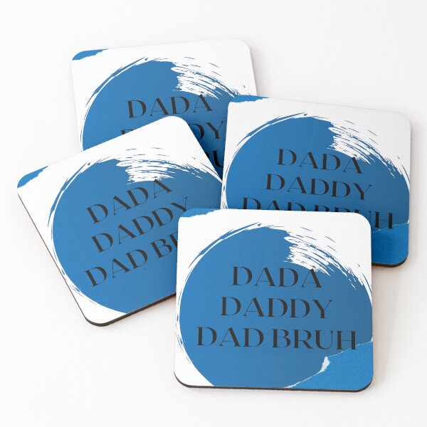 Item preview, dada daddy dad bruh designed and sold by earth wings.