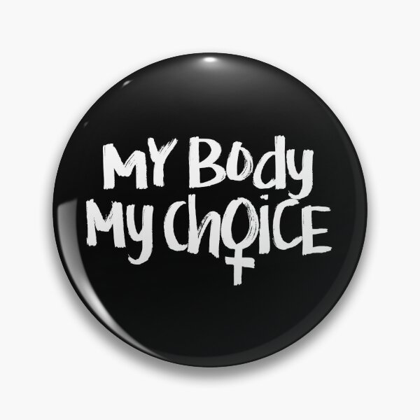 Item preview, MY body MY choice designed and sold by EqualiTEEZ.