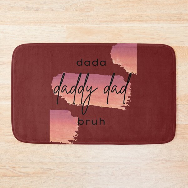 Item preview, dada daddy dad bruh designed and sold by earth wings.