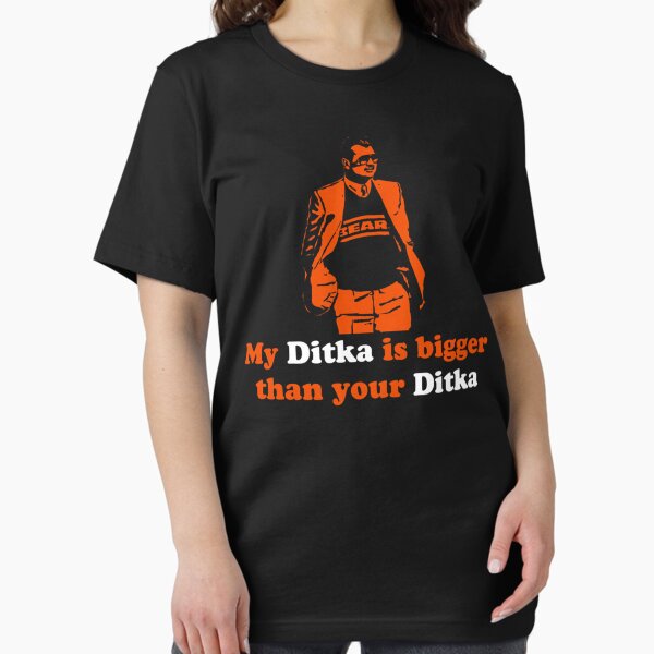 Aperçu de l'œuvre T-shirt Ma Ditka est plus grande que ta Ditka créée et vendue par Poppendiek.
