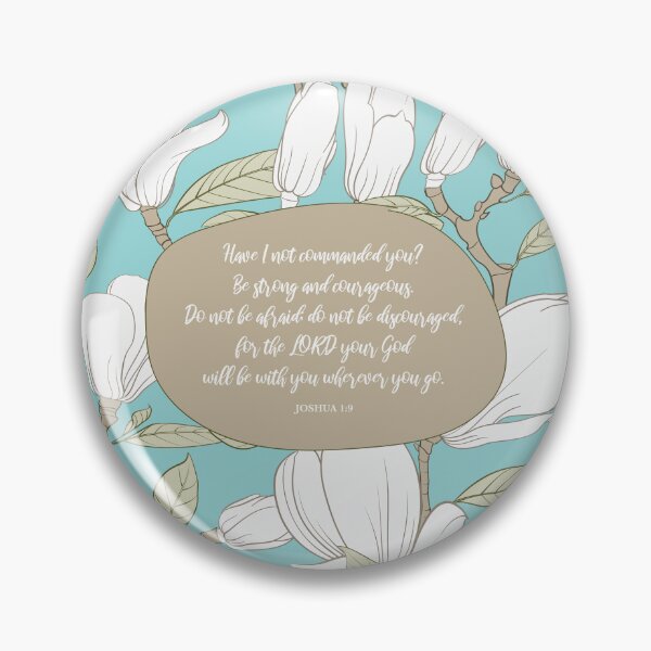 Item preview, Be strong and courageous, Bible Verse, Joshua 1:9 designed and sold by StudioCitrine.