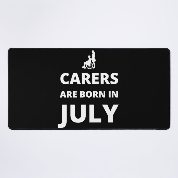 Item preview, Carers are born in July designed and sold by fev-rocks.