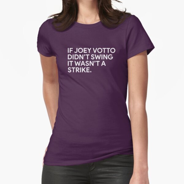 If I Didn't Swing It Wasn't A Strike Joey Votto T-shirt