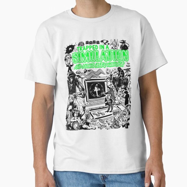 Trapped in a Simulation Classic T-Shirt