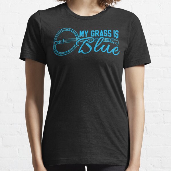 my grass is blue shirt meaning