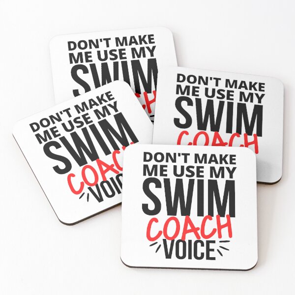 Item preview, Don't make me use my swim coach voice designed and sold by TheGreenGoat.