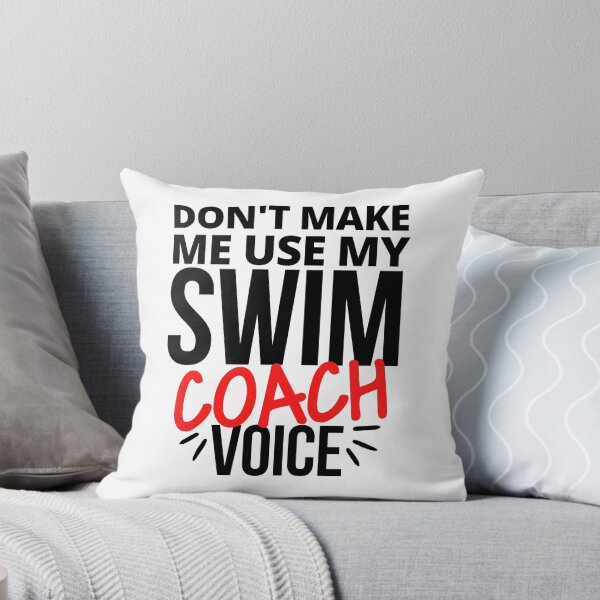 Artikelvorschau, Zwingen Sie mich nicht, meine Schwimmtrainer-Stimme zu benutzen entworfen und verkauft von TheGreenGoat.