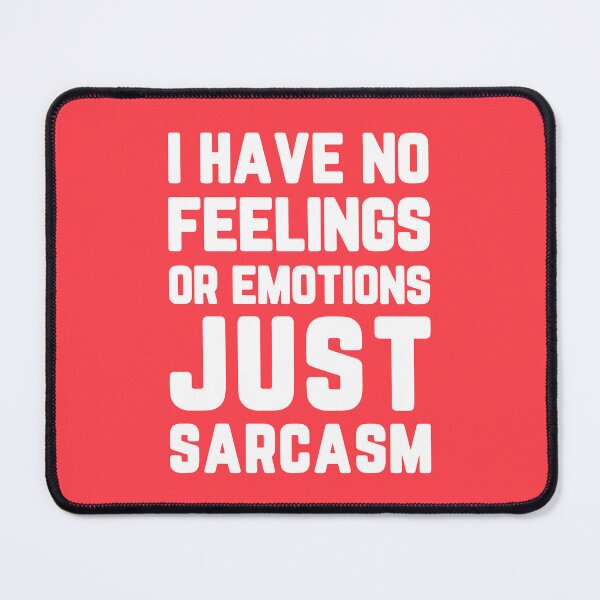 Item preview, Just Sarcasm Funny Quote designed and sold by quarantine81.