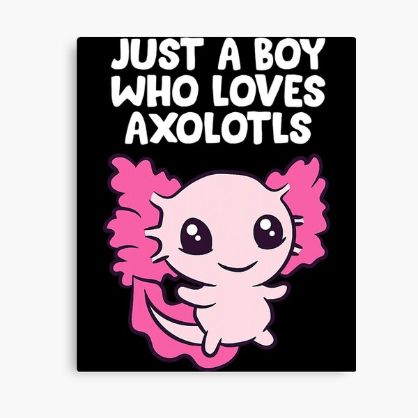 Boy who loves Axolotls Cute Axolotl Gift for Men Art Print