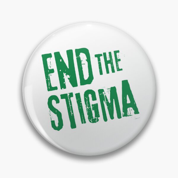 Item preview, Support Mental Health - End The Stigma designed and sold by DesignByLeo.