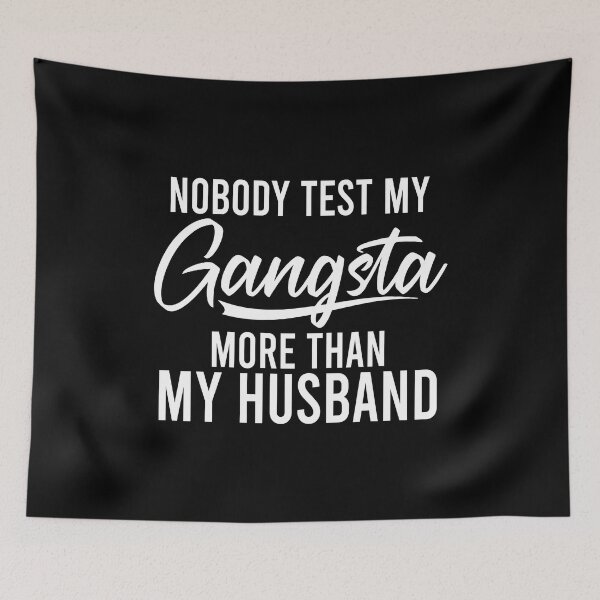 Item preview, Nobody gangsta more than my husband designed and sold by QueendarChanse.