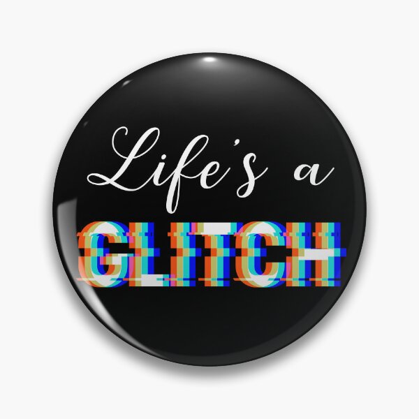 Artikelvorschau, Life's A Glitch (Auf Schwarz) entworfen und verkauft von STUDIO-72.