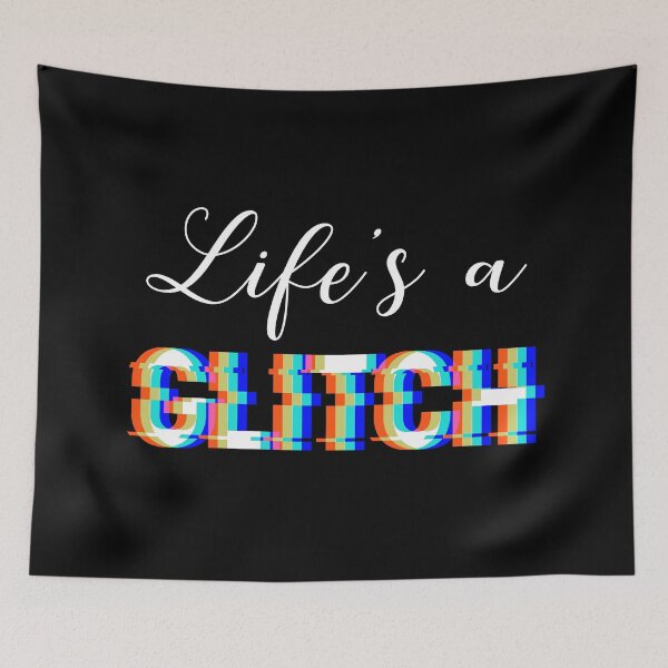 Item preview, Life's A Glitch (On Black) designed and sold by STUDIO-72.