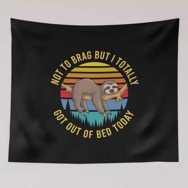 Item preview, Not to brag but I totally got out of bed today designed and sold by QueendarChanse.