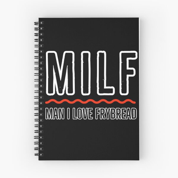 Item preview, MILF Man I Love Frybread designed and sold by BenVaderDesigns.
