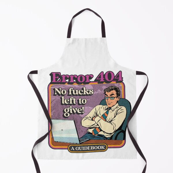 Item preview, Error 404 NO FUCKS LEFT TO GIVE - Steven Rhodes parody designed and sold by Kev Prescott.