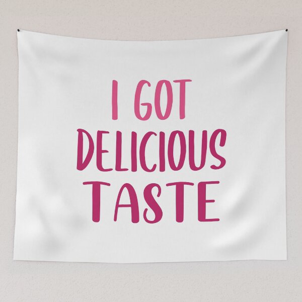 Item preview, I Got Delicious Taste (Darker Pinks) designed and sold by FilipeFerreira.