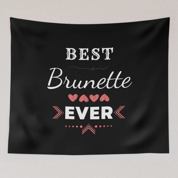 Item preview, Best Brunette Ever designed and sold by Alieso.