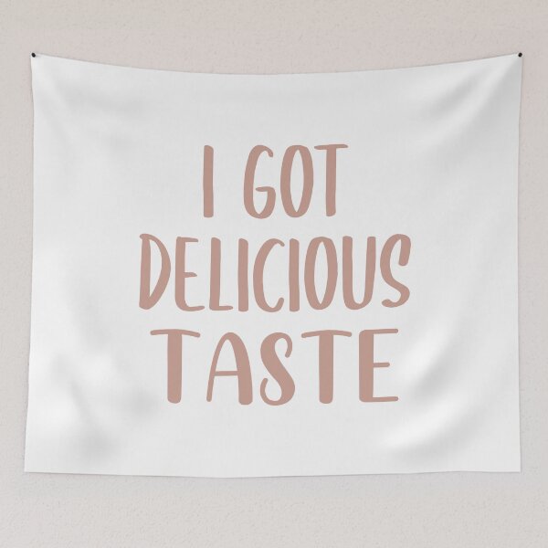 Item preview, I Got Delicious Taste (Beige) designed and sold by FilipeFerreira.