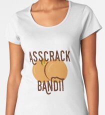 Asscrack Bandit - Community Women's Premium T-Shirt