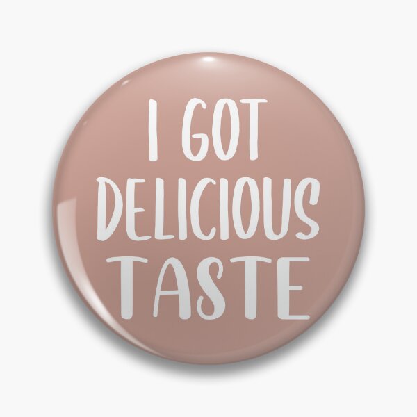 Item preview, I Got Delicious Taste (Beige BG) designed and sold by FilipeFerreira.