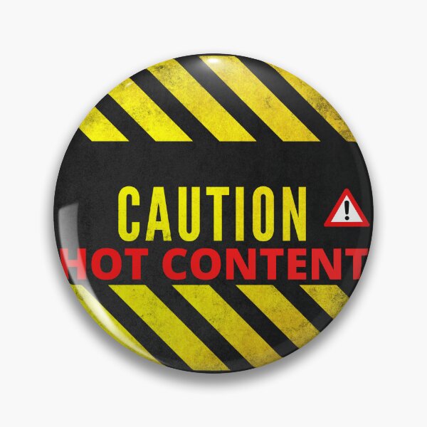 Item preview, CAUTION HOT CONTENT FUNNY DESIGN designed and sold by Expo--illusion.