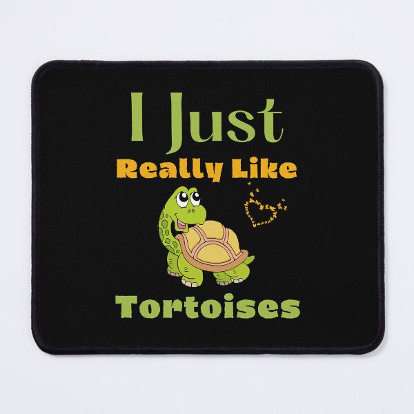 Item preview, I Just Really Like Tortoises awesome saying for Tortoise lovers Cute Turtle Design designed and sold by Alieso.