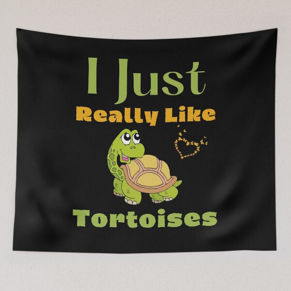 Item preview, I Just Really Like Tortoises awesome saying for Tortoise lovers Cute Turtle Design designed and sold by Alieso.