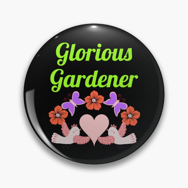 Item preview, Glorious Gardener - Nature Lovers - Outdoor Fans designed and sold by epicthoughts.