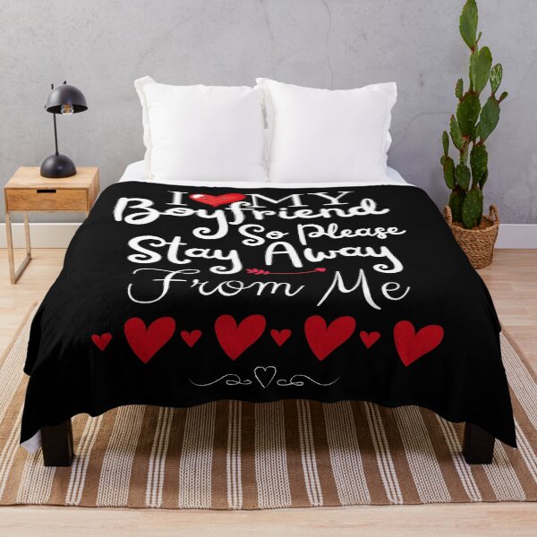 Item preview, I Love My Boyfriend So Please Stay Away From Me designed and sold by Alieso.