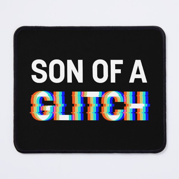 Item preview, Son of a Glitch (on Black) designed and sold by STUDIO-72.
