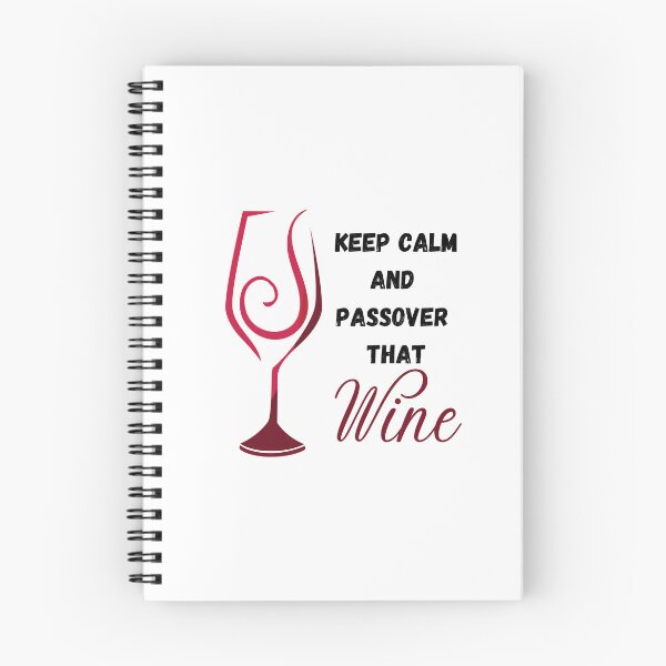 Item preview, Keep Calm And Passover That Wine designed and sold by NellyDS17.