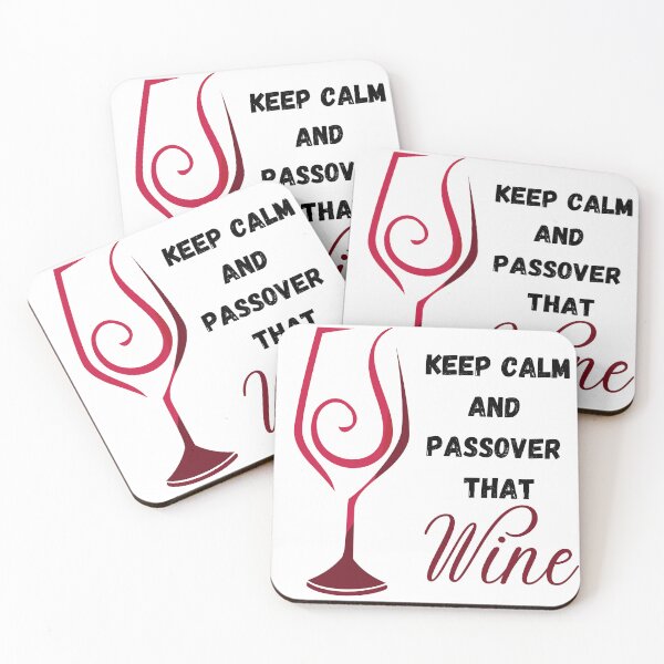 Item preview, Keep Calm And Passover That Wine designed and sold by NellyDS17.