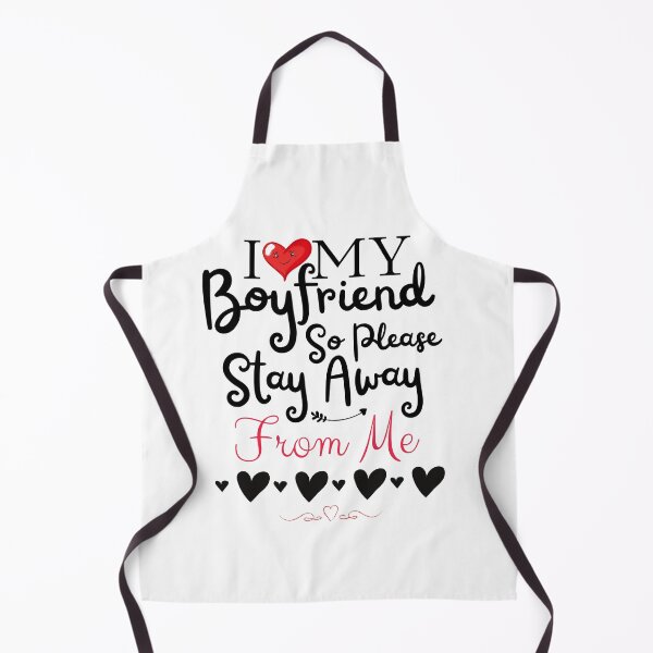 Item preview, I Love My Boyfriend So Please Stay Away From Me designed and sold by Alieso.