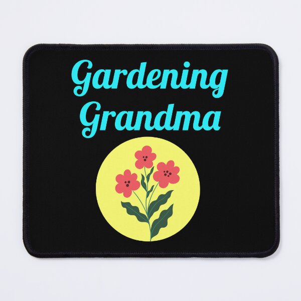 Item preview, Gardening Grandma - Lovers of Nature - Alliteration Fans designed and sold by epicthoughts.