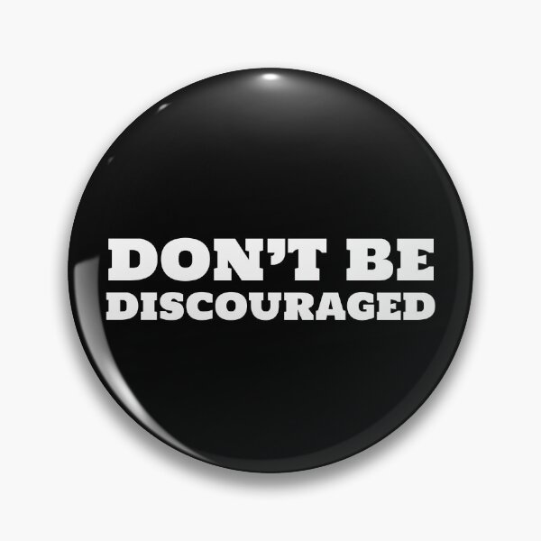 Item preview, Don't be discouraged designed and sold by simonlidesign.