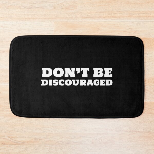 Item preview, Don't be discouraged designed and sold by simonlidesign.