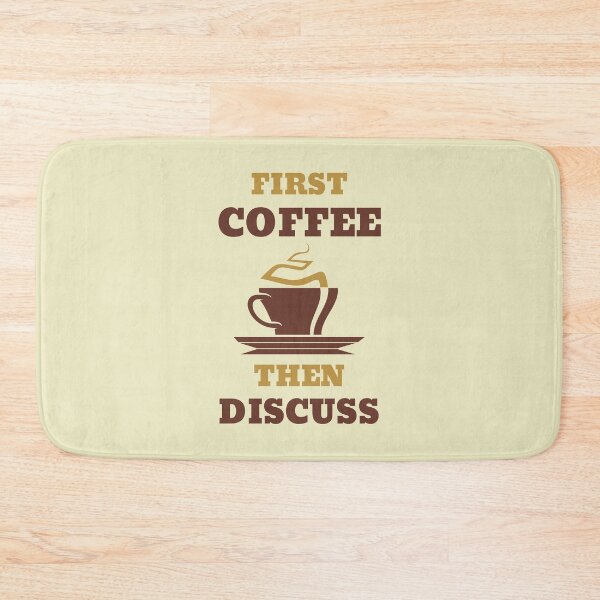 Item preview, First Coffee Then Discuss designed and sold by RedTomasB.