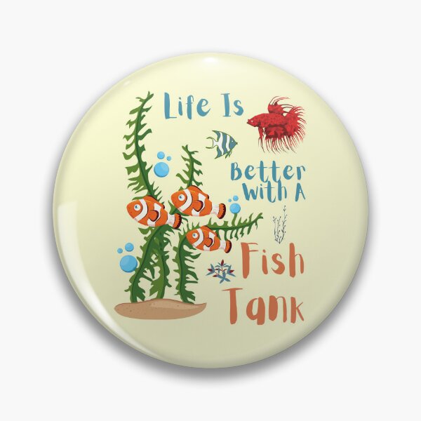 Item preview, Life Is Better With A Fish Tank designed and sold by Alieso.