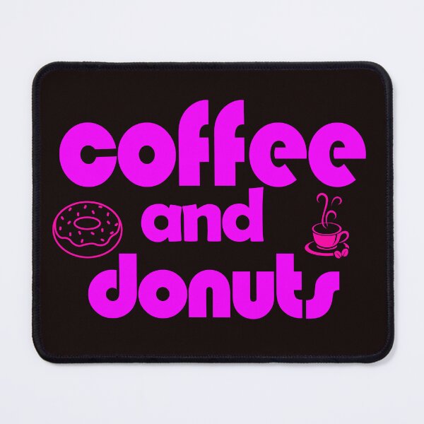 Item preview, coffee and donuts designed and sold by justplainwords.