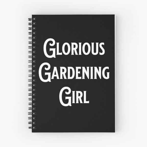 Item preview, Glorious Gardening Girl - Fans of Alliteration designed and sold by epicthoughts.