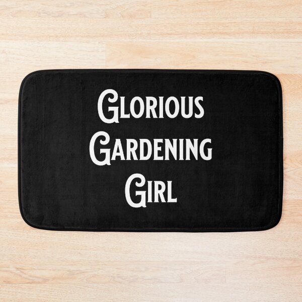 Item preview, Glorious Gardening Girl - Fans of Alliteration designed and sold by epicthoughts.