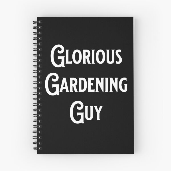 Item preview, Glorious Gardening Guy - Fans of Alliteration designed and sold by epicthoughts.