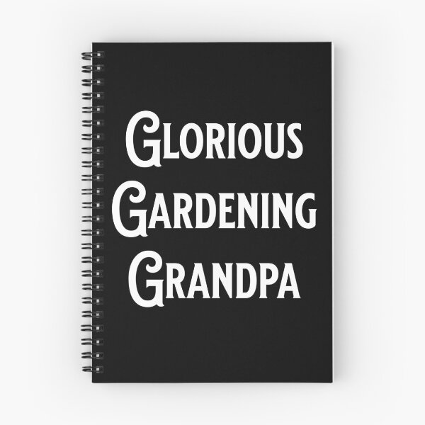 Item preview, Glorious Gardening Grandpa - Fans of Alliteration designed and sold by epicthoughts.