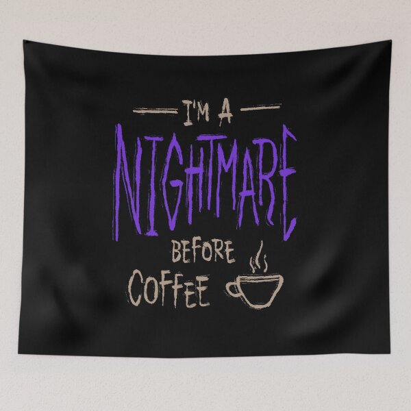 Item preview, I'm a Nightmare Before Coffee designed and sold by Zagach Letters.
