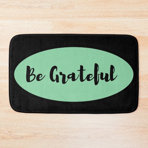 Item preview, Be Grateful designed and sold by GasconyPassion.