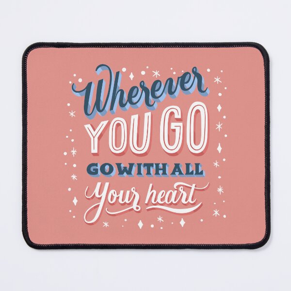 Item preview, Wherever you go go with all your heart  designed and sold by Designhood82.