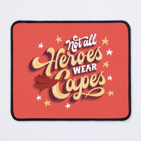 Item preview, Not all heroes wear Capes  designed and sold by Designhood82.